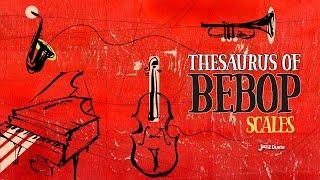 Thesaurus of Bebop scales Audio Book