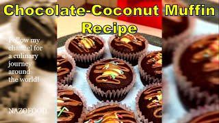 Chocolate-Coconut Muffin Recipe-4K | رسپی دسر مافین شکلاتی #NAZIFOOD360 #DeliciousDesserts