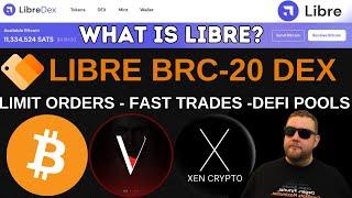 What is LibreDex? - GAME CHANGER FOR BRC20! Better than Unisat Market? HUGE for $XEN and $VMPX Eco!