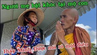 Bất ngờ người mẹ bật khóc bên mộ con trai, thầy Minh Dược nói rõ một điều đặc biệt