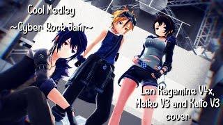 [Vocaloid Cover] Cool Medley ~Cyber Rock Jam~ - Len Kagamine V4x, Meiko V3 and Kaito V3