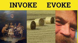  Invoke or Evoke - Invoke Meaning - Evoke Examples - Invoke Defined