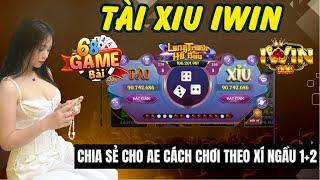 Iwin | Tài Xỉu Iwin Uy Tín - Chia Sẻ Công Thức Thuật Toán Trong Tài Xỉu Iwin Chuẩn 2025 , Tài Xỉu