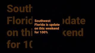 Southwest Florida update soon 