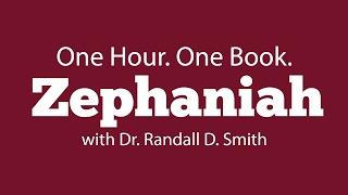 One Hour. One Book: Zephaniah