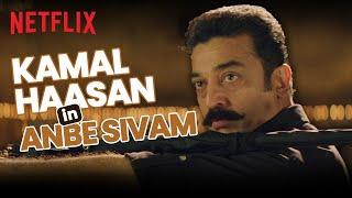 Love And Life Lessons By Kamal Haasan | Anbe Sivam