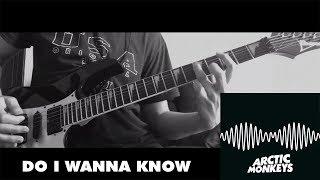 Arctic Monkeys - Do I Wanna Know? (Guitar Cover)