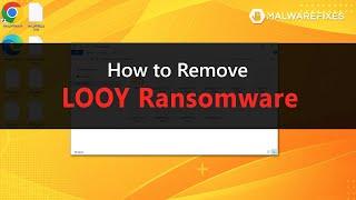 LOOY Ransomware Removal Guide