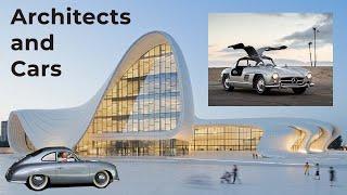 Architects and Cars - Famous architects and the cars they loved.