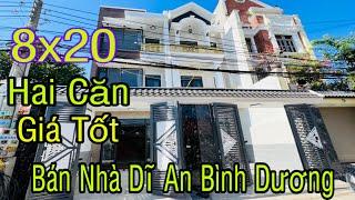 Bán Nhà Dĩ An Bình Dương | 2 Căn Gần Nhau | Nhà Phố Đẹp 2024 | Nhà Gần Thủ Đức