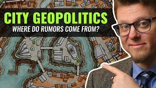 D&D City Geopolitics, Explained!