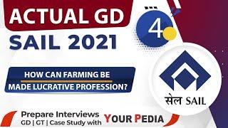 Actual GD Topic SAIL 2021 | How can farming be made lucrative profession | Start GD Preparation