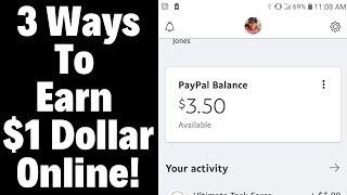 Earn $1 Every Min 3 Different Ways - Make Money Online