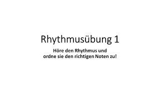 Rhythmen zuordnen [1. Übung]