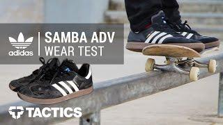 Adidas Samba ADV Skate Shoes Wear Test Review - Tactics