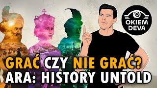 Grać czy nie grać? Ara: History Untold #AraHistoryUntold