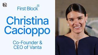 First Block: Interview with Christina Cacioppo, Co-Founder & CEO of Vanta