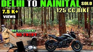 Delhi to Nainital By Bike | Entry Nahi mili | 313 KM | #nainital | #uttarakhand | @travellingap