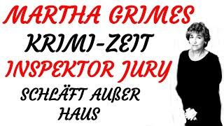 KRIMI Hörspiel - Martha Grimes - INSPEKTOR JURY SCHLÄFT AUßER HAUS (1995)