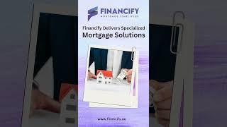 Financify delivers specialized Mortgage Solutions