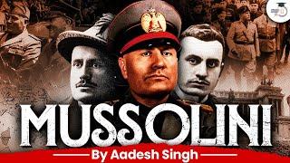 Benito Mussolini Rise & Fall | Italy's Fascist Dictator | Biography | History | UPSC | StudyIQ IAS