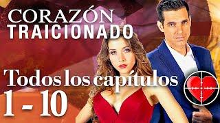 Corazón Traicionado Todos los Capítulos 01 - 10 | Telenovelas Gratis