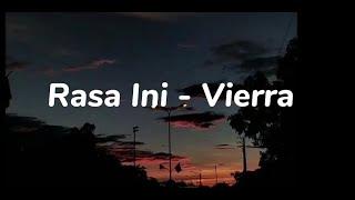 Rasa Ini - Vierra (Lirik Lagu)