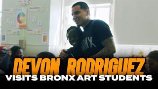 Devon Rodriguez visits art students in the Bronx!