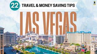 Ultimate Guide: 22 Travel and Money Saving Tips in Las Vegas 2024