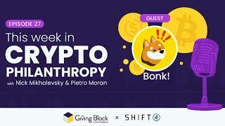 This Week in Crypto Philanthropy - Episode 27 - December 5, 2024 | The Giving Block