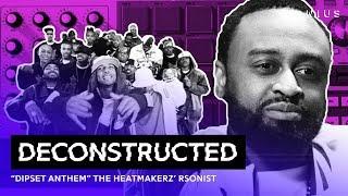 The Making Of "Dipset Anthem" With The Heatmakerz's Rsonist | Deconstructed