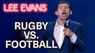 Rugby vs. Football | Lee Evans