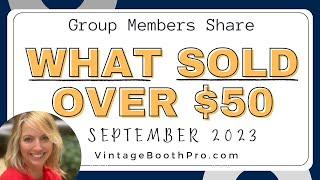 September's Surprising $50+ Bestsellers: Group Members Spill All | Antique Booth Sales