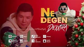 DEXXTRA - Ne degen (Official Lyric Video)