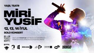 Miri Yusif — Yaşıl Teatr Konserti | 12, 13, 14 İyul