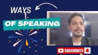 Ways Of Speaking || Make Your English Learning Easy With Samuel Sir ||