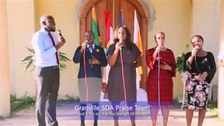 Granville SDA Praise Team..God is the joy and the strength of my life