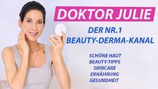 Alles über schöne Haut, Beauty-Tipps, Ernährung & Gesundheit - Best of DoktorJulie