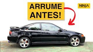 COMPROU CIVIC ANTIGO? Primeiras manutenções mais importantes!