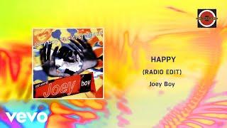 Joey Boy - Happy [Radio Edit] (Official Lyric Video)