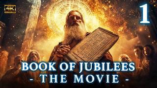 The Book Of Jubilees: Movie 1 | The Creation of the World and The Birth of Humanity