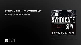 Brittany Butler - The Syndicate Spy