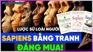 Dưa Leo review: Lược sử loài người - Sapiens bằng tranh - ĐÁNG MUA!