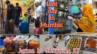  Last Day In Mumbai / Jamm ke Shopping ki. Very difficult goodbye