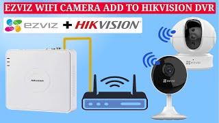 A Step-by-Step Guide to Integrating EZVIZ WiFi Camera with Hikvision DVR