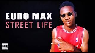 EURO MAX - STREET LIFE (2020)