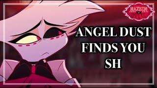 Angel Dust Finds You SH//Angel Dust x Listener//ASMR