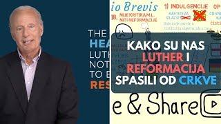 Kako su nas Luther i Reformacija spasili od Crkve || Odgovor