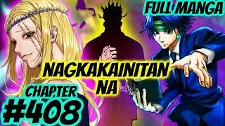 Hunter X Hunter Full Ch 408: Eto Na! MartiaL Law! Nagkakainitan Na Kay Black Whale |