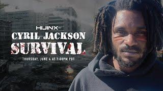 Cyril Jackson's "SURVIVAL" Full Length Part